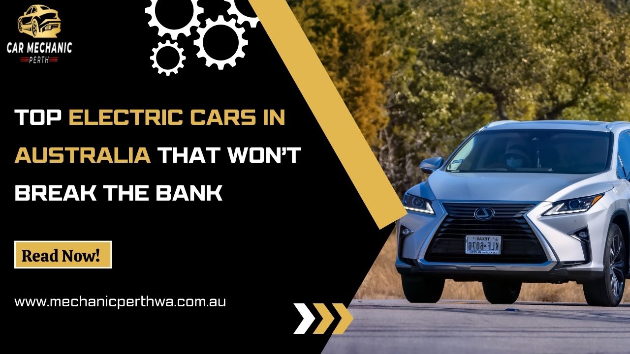 Top Electric Cars in Australia That Won’t Break the Bank
