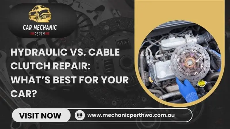 Hydraulic vs. Cable Clutch Repair: What’s Best for Your Car?
