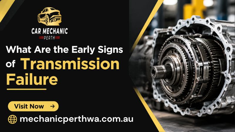 What Are the Early Signs of Transmission Failure?
